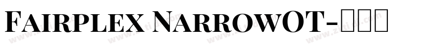 Fairplex NarrowOT字体转换